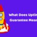 What does uptime guarantee mean